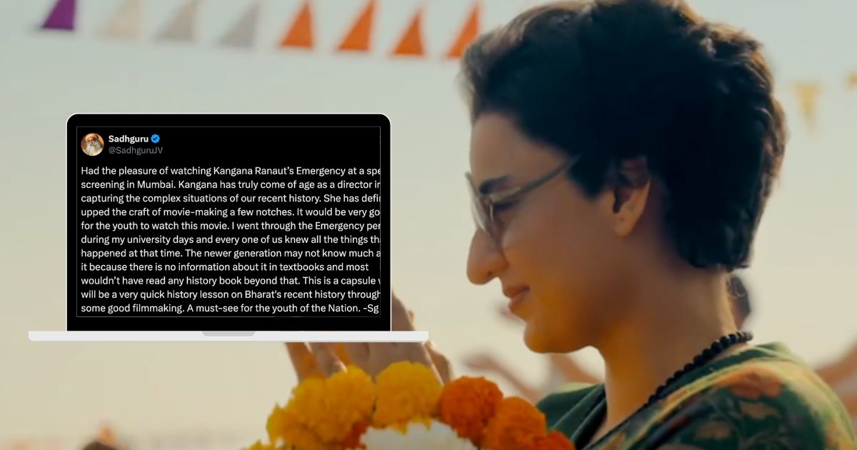 कंगना रणौतची ‘इमरजेंसी’ भारतीय इतिहासावर आधारित सिनेमा, तरुणांना पाहण्यास प्रेरणा देणारा अनुभव. – सदगुरु